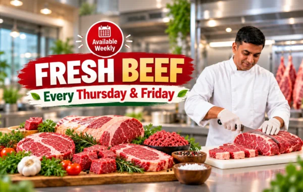 fresh beef every Thursday and Friday